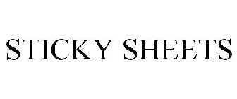 STICKY SHEETS