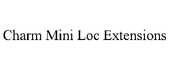 CHARM MINI LOC EXTENSIONS