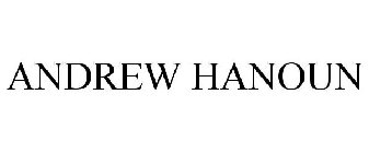 ANDREW HANOUN