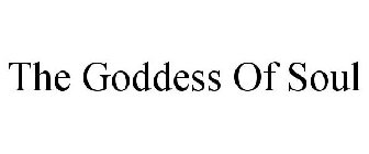 THE GODDESS OF SOUL