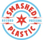 SMASHED PLASTIC RECORD PRESSING