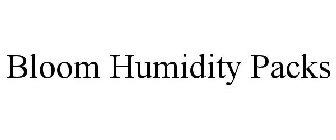 BLOOM HUMIDITY PACKS