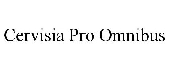 CERVISIA PRO OMNIBUS