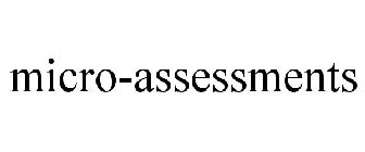 MICRO-ASSESSMENTS