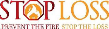 STOP LOSS PREVENT THE FIRE STOP THE LOSS