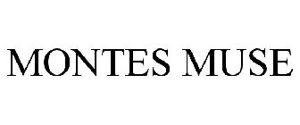 MONTES MUSE