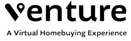 VENTURE A VIRTUAL HOMEBUYING EXPERIENCE