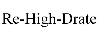 RE-HIGH-DRATE