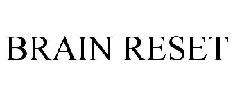 BRAIN RESET