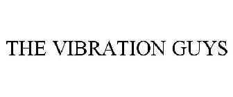 THE VIBRATION GUYS