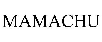 MAMACHU