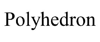 POLYHEDRON