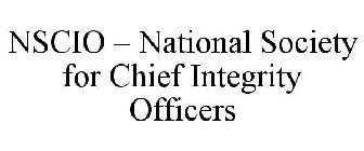 NSCIO - NATIONAL SOCIETY FOR CHIEF INTEGRITY OFFICERS