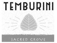 TEMBURINI SACRED GROVE