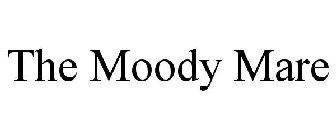 THE MOODY MARE