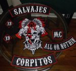 SALVAJES, ALL OR NOTHIN, MC., CORPITOS, 13