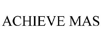 ACHIEVE MAS