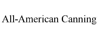 ALL-AMERICAN CANNING