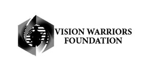 VISION WARRIORS FOUNDATION