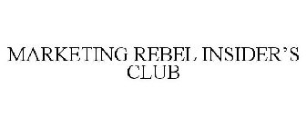MARKETING REBEL INSIDER'S CLUB