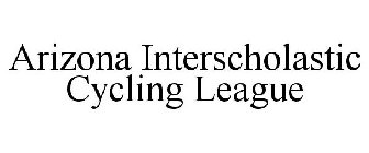 ARIZONA INTERSCHOLASTIC CYCLING LEAGUE