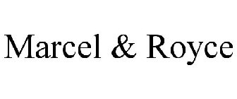 MARCEL & ROYCE