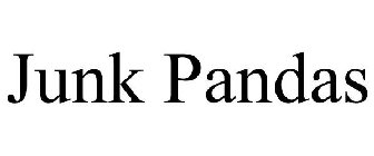 JUNK PANDAS
