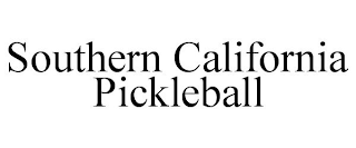 SOUTHERN CALIFORNIA PICKLEBALL
