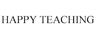 HAPPY TEACHING