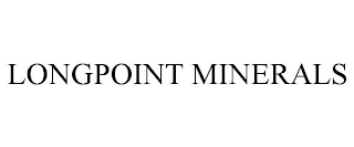 LONGPOINT MINERALS