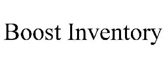 BOOST INVENTORY