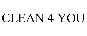 CLEAN 4 YOU