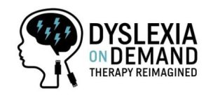 DYSLEXIA ON DEMAND THERAPY REIMAGINED