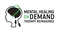 MENTAL HEALING ON DEMAND THERAPY REIMAGINED