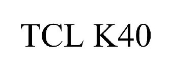 TCL K40