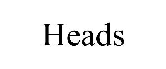 HEADS