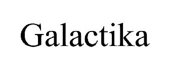 GALACTIKA