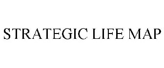 STRATEGIC LIFE MAP
