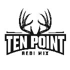 TEN POINT REDI MIX