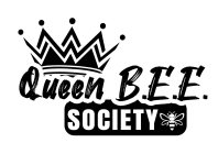 QUEEN B.E.E. SOCIETY