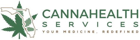 CANNAHEALTH SERVICES YOUR MEDICINE, REDEFINED