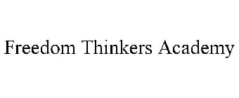 FREEDOM THINKERS ACADEMY