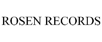 ROSEN RECORDS