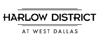 HARLOW DISTRICT AT WEST DALLAS