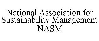 NATIONAL ASSOCIATION FOR SUSTAINABILITY MANAGEMENT NASM
