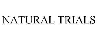 NATURAL TRIALS