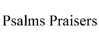PSALMS PRAISERS