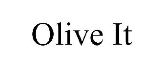 OLIVE IT