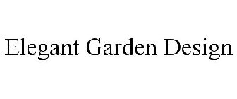 ELEGANT GARDEN DESIGN