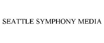 SEATTLE SYMPHONY MEDIA